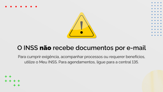 Alerta: INSS não recebe documentos por e-mail