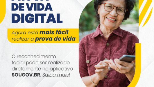 Gestão lança mais uma facilidade para realização da Prova de Vida Digital