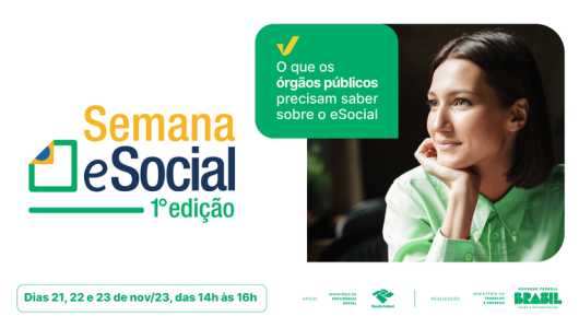 1ª edição da Semana do eSocial: O que os órgãos públicos precisam saber sobre o eSocial